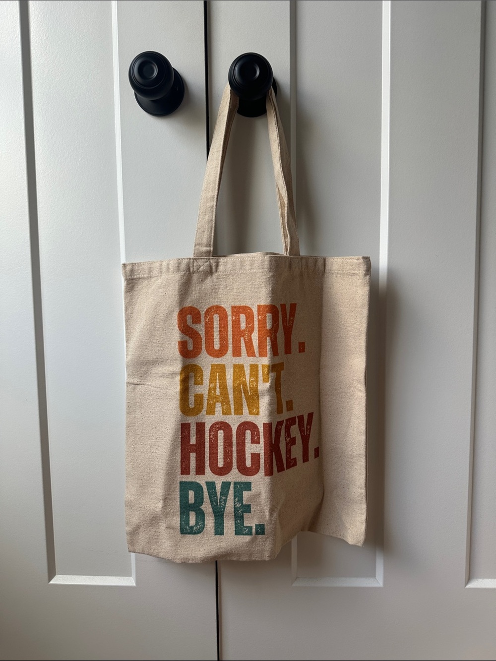 NWOT Canvas Tote Bag with Colorful 'Sorry. Can't. Hockey. Bye.' Text